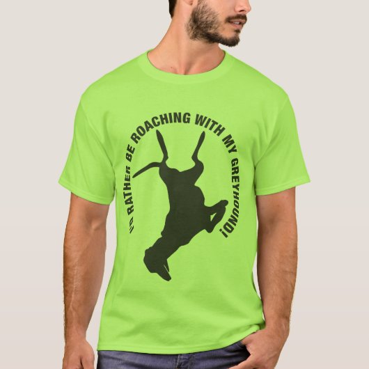 Windhund Roaching T-Shirt (Vorderseite)