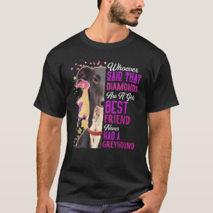 Windhunde sind die besten Freunde eines Mädchens H T-Shirt
