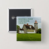 Windmill Point Lighthouse Lake Champlain VT Button (Vorne & Hinten)