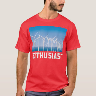 Windmühle Reneable Energy Enthusiast Shirt Wind Tu