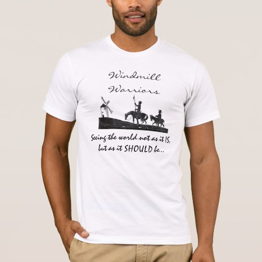 Windmühlen-Krieger-T-Shirt T-Shirt (Vorderseite)