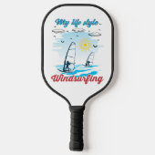 Windsurfen ist mein Lebensstil Pickleball Schläger (Rückseite)