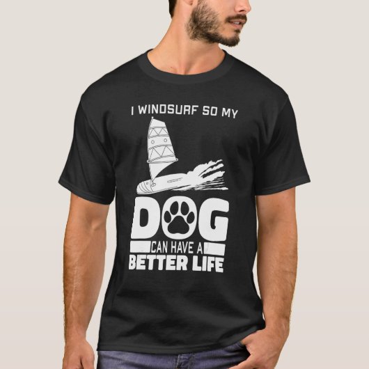 Windsurfer Dog - Sailboarding Boardsailing Windsur T-Shirt (Vorderseite)