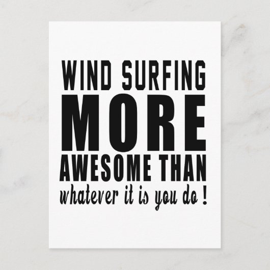 Windsurfummern phantastischer als alles, was man h postkarte (Vorderseite)