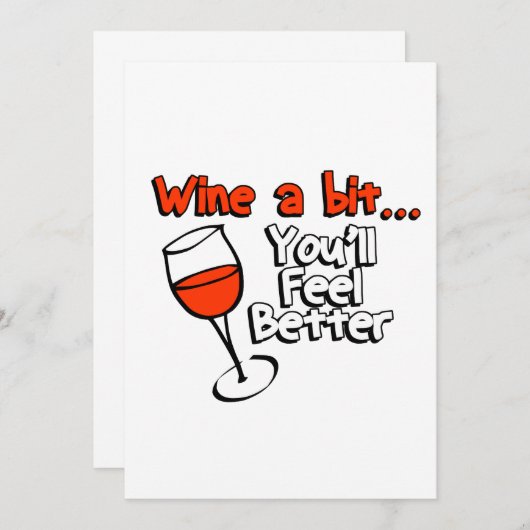 Wine A Bit You’ll Feel Better Einladung (Vorne/Hinten)