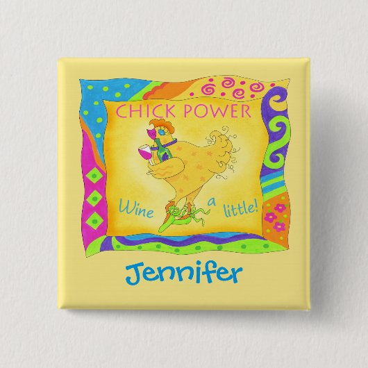 Wine a Little Yellow Chick Power Name Abzeichen Button (Vorderseite)
