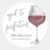Wine Aged To Perfection Birthday Runder Aufkleber (Vorderseite)