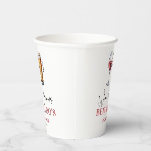 Wine and Brews Before I Do's Rehearsal Dinner Pappbecher (Rechts)