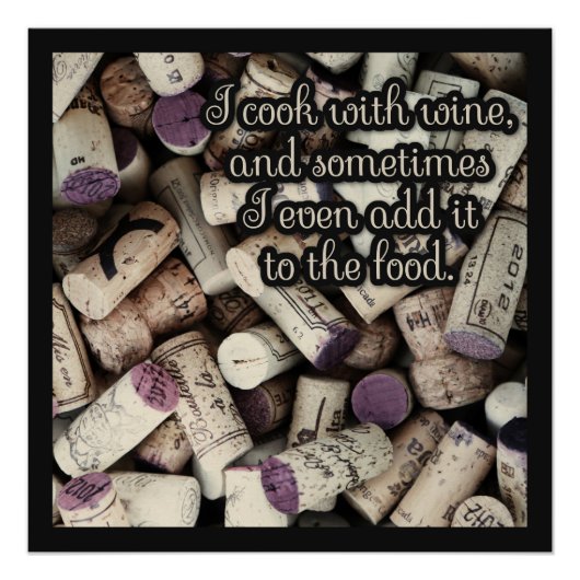 Wine Corks Funny Quote Küchenplakat Poster (Vorderseite)