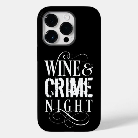 Wine & Crime Night - lustiges wahres Verbrechen Case-Mate iPhone Hülle (Rückseite)