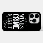Wine & Crime Night - lustiges wahres Verbrechen Case-Mate iPhone Hülle (Rückseite (Horizontal))
