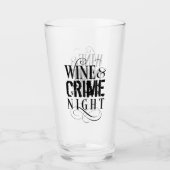 Wine & Crime Night - lustiges, wahres Verbrechen G Glas (Vorderseite)