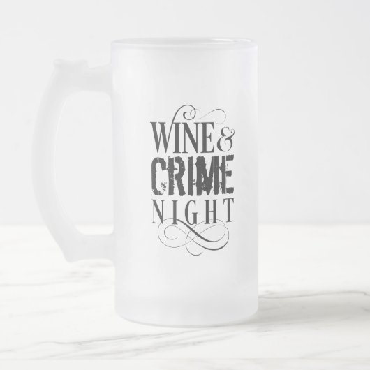 Wine & Crime Night - lustiges wahres Verbrechen Mattglas Bierglas (Links)