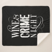 Wine & Crime Night - lustiges wahres Verbrechen Sherpadecke (Vorderseite (Horizontal))