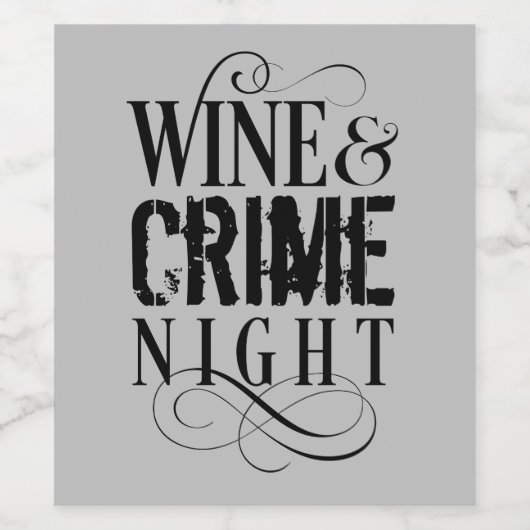 Wine & Crime Night - lustiges wahres Verbrechen We Weinetikett (Einzelnes Label)