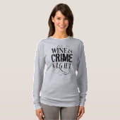 Wine & Crime Night - witziger T - Shirt (Vorne ganz)