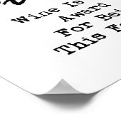 Wine Diva "Wein ist mein Preis für sein Fabelsein" Poster (Ecke)