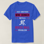 Wine Drinker Bocce Ball Bocci T-Shirt (Design vorne)