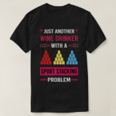 Wine Drinker Sport Stacking Cup Stacking Speed Sta T-Shirt (Design vorne)