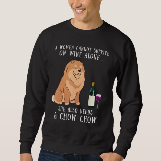 Wine Drinking And Chow Chow Dog  Women Girl Sweatshirt (Vorderseite)
