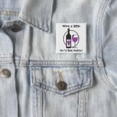 Wine ein bisschen, du wirst dich besser fühlen! button (Beispiel)