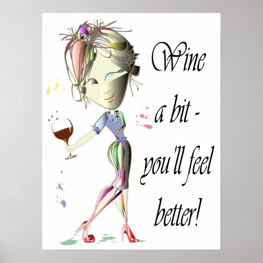 Wine ein bisschen, du wirst dich besser fühlen, lu poster (Vorne)