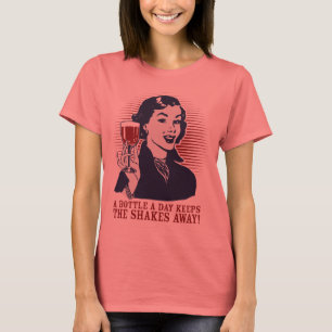 Wine "eine Flasche ein Tages" T - Shirt