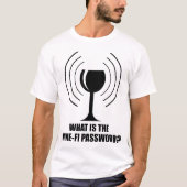 Wine-Fi Kennwort Funny Wine Glass WiFi Waves T-Shirt (Vorderseite)