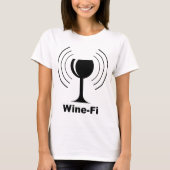 Wine-Fi-Spaß T-Shirt (Vorderseite)