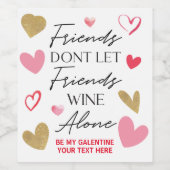 Wine friends Valentine day Wine label Weinetikett (Einzelnes Label)