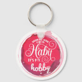 Wine is My Hobby Schlüsselanhänger (Vorderseite)