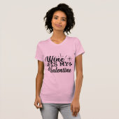Wine Is My Valentine Funny Wine Lover Valentine T-Shirt (Vorne ganz)