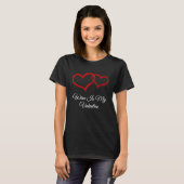 Wine Is My Valentine Valentines Day Humor T-Shirt (Vorne ganz)