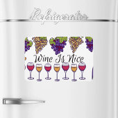 Wine Is Nice Flexible Photo Magnet