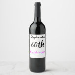 wine label  weinetikett<br><div class="desc">Celebrate turning 60 with this elegant 60th birthday design. 60th celebration of Life in  black and purple text.</div>