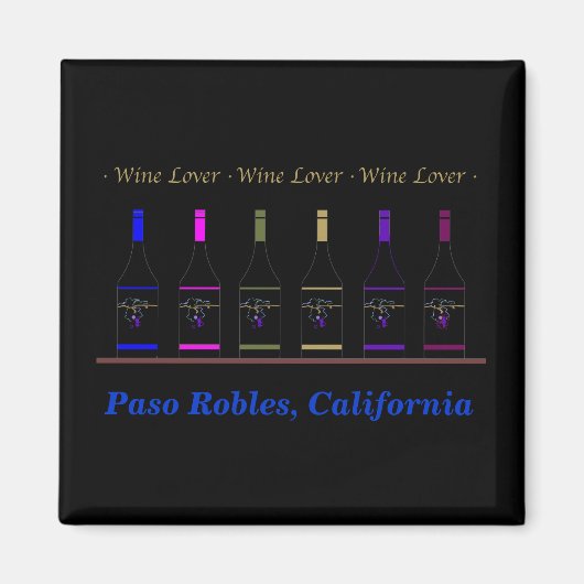 WINE LOVER_PASO ROBLES, CA MAGNET (Vorne)