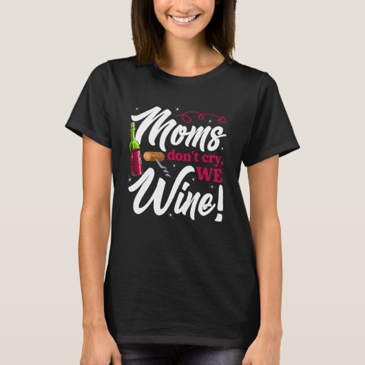 Wine Loving Mothers Day For Mom Drinking T-Shirt (Vorderseite)