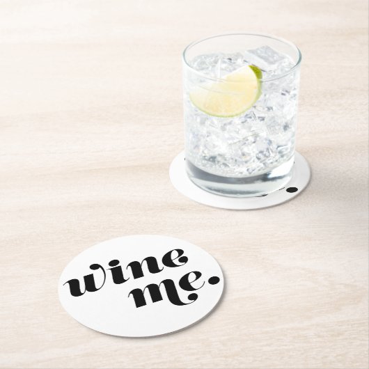 Wine Me. Paper Untersetzer (Vor Ort)
