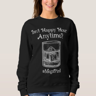 Wine Men Frauen sind keine glückliche Stunde, wenn Sweatshirt