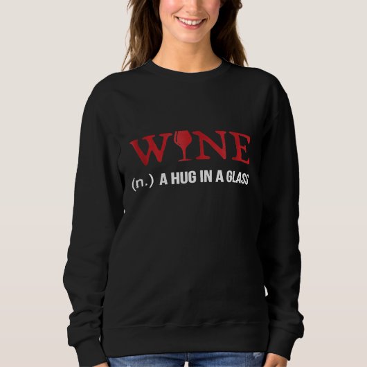 Wine n A Hug in a Glass Funny Wino Shirt (Vorderseite)