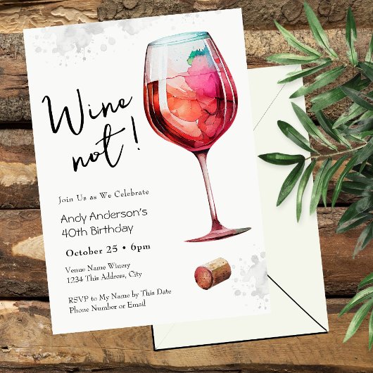 Wine Not 40th Birthday Invitation Einladung