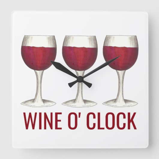 Wine O'Clock Rote Weine Glass Bar Quadratische Wanduhr (Vorderseite)