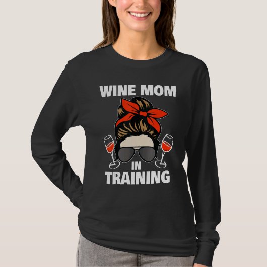Wine Saying In Training Graphic   Saying   T-Shirt (Vorderseite)