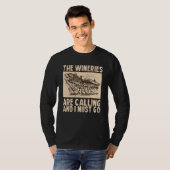 Wine The Wineries Are Calling And I Must Go Wine T-Shirt (Vorne ganz)