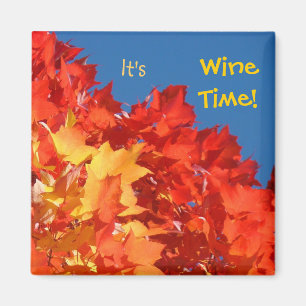 Wine Time Magnete Herbstleaves Drink Wein Magnet