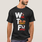 Wine Turkey Family Funny Erntedank Day Quot T-Shirt (Vorderseite)