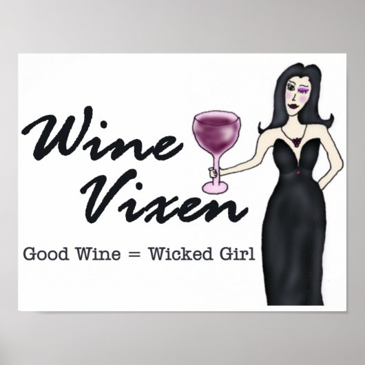 Wine Vixen Wicked Girl Poster (Vorne)