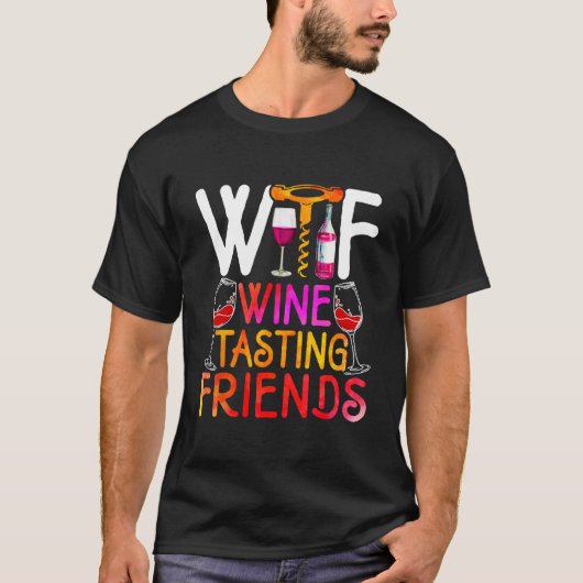 Wine   Wine Tasting Friends Retro Drinking Wine T-Shirt (Vorderseite)