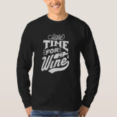 wines wine drinker wine drinker wine  wine  wine 2 T-Shirt (Vorderseite)