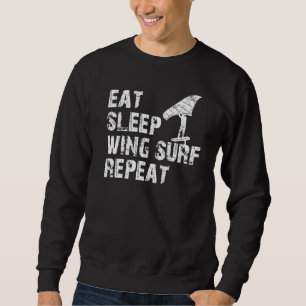 Wingfoil Eat Sleep Wing Foil Wiederholung Wingsurf Sweatshirt